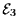 $ \mathcal E_3$